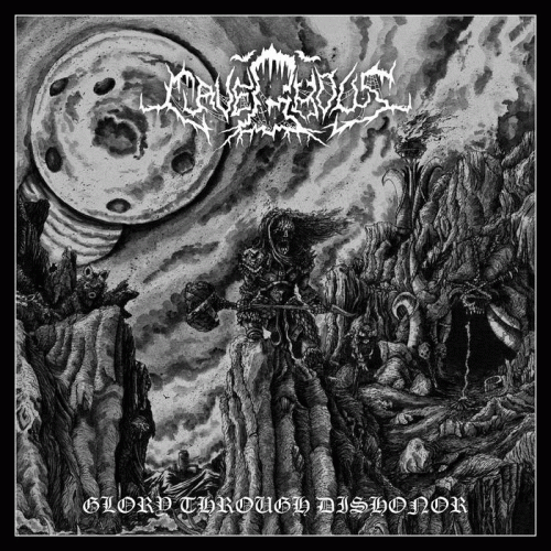 CaveGhoul : Glory Through Dishonor